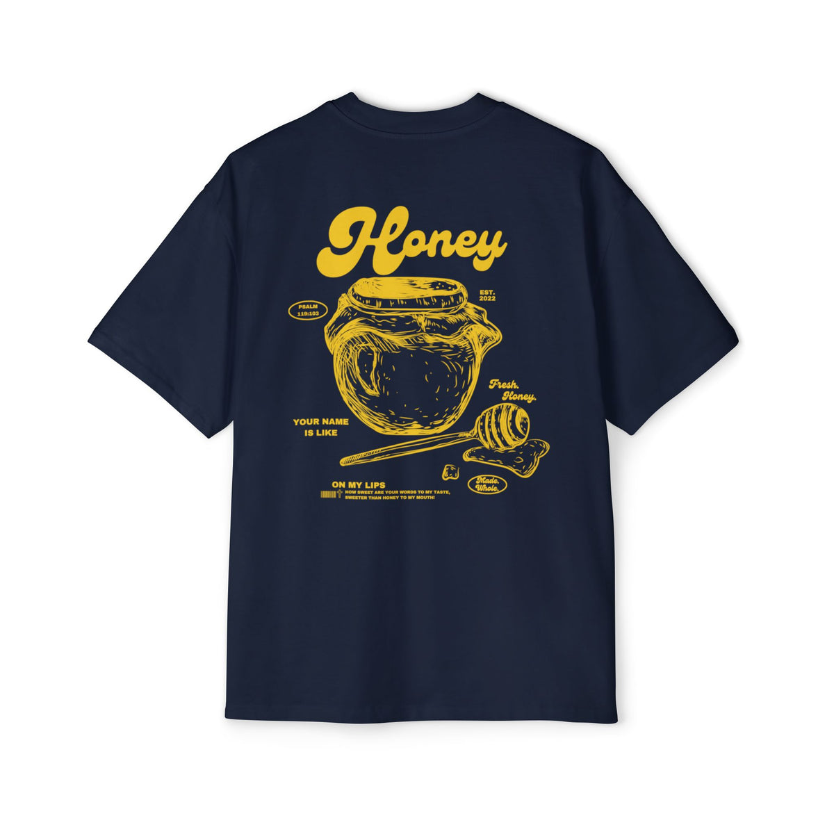"Honey of the Lord" Oversized Tee